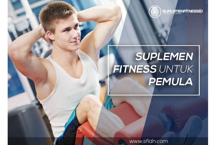 sfidn - Suplemen Fitness untuk Pemula