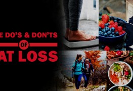 The Do's and Don'ts of Fat Loss