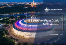Inilah 12 Stadion Piala Dunia Russia 2018