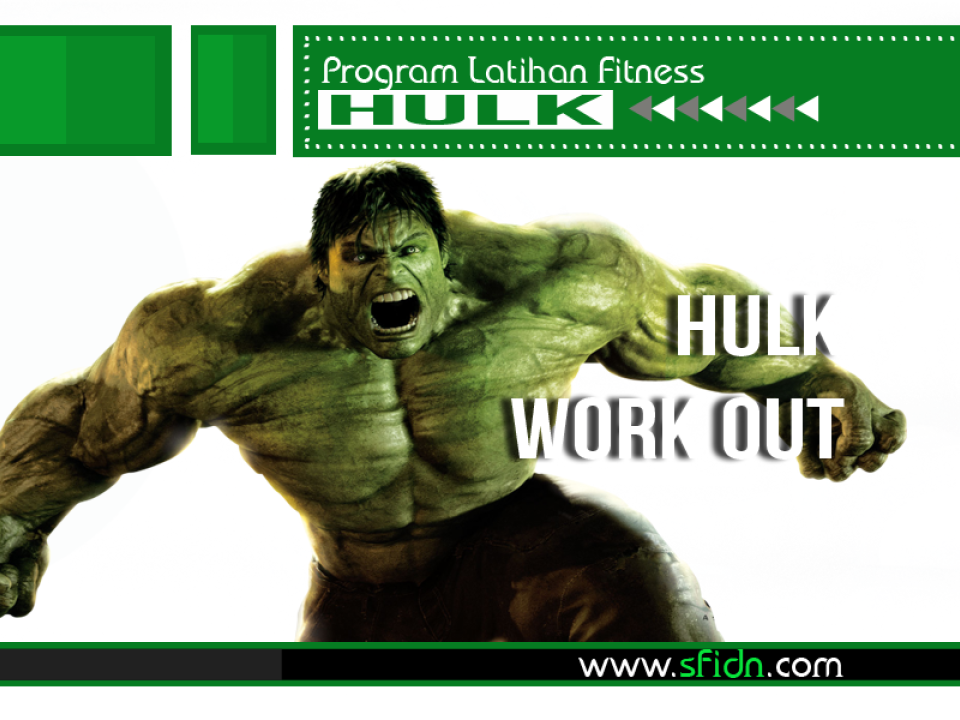 Program Latihan Fitness Hulk