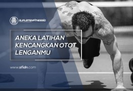 Jenis Latihan untuk Kencangkan Otot Lenganmu
