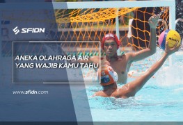 Aneka  Olahraga Air yang Wajib Kamu Tahu