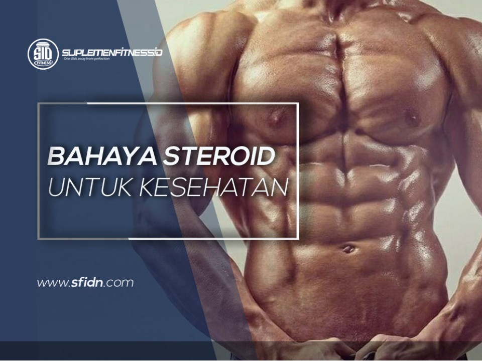 Bahaya Steroid untuk Kesehatan