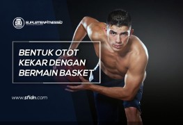 Bentuk Otot Kekar dengan Bermain Basket
