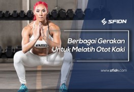 Berbagai Gerakan untuk Melatih Otot Kaki