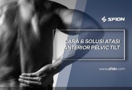 Cara dan Solusi Atasi Anterior Pelvic Tilt
