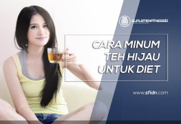Cara Minum Teh Hijau untuk Diet