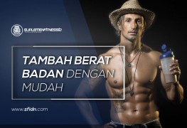 Cara Tambah Berat Badan dengan Mudah