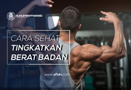 Cara sehat tingkatkan berat badan