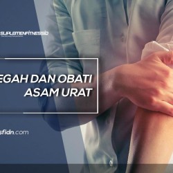 Cegah dan Obati Asam Urat