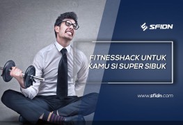 Fitnesshack untuk Orang Sibuk