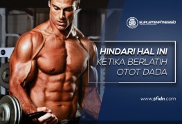 Hindari Hal ini Ketika Berlatih Otot Dada