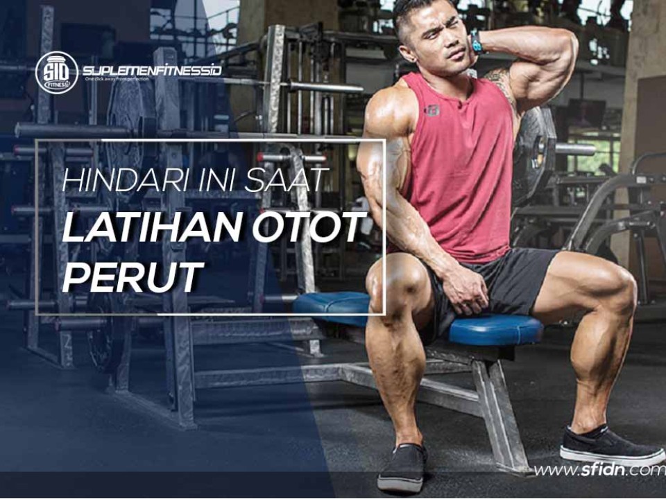 Hindari hal ini saat latihan otot perut