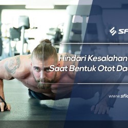 Hindari Kesalahan ini Saat Bentuk Otot Dada