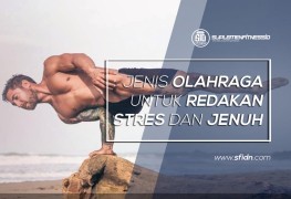 Jenis Olahraga Redakan Stress dan Jenuh
