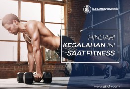 Kesalahan yang harus dihindari saat berlatih fitness