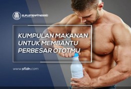 Kumpulan Makanan untuk Perbesar Otot