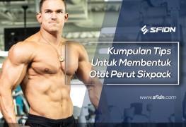 Kumpulan Tips Untuk Membentuk Otot Perut Sixpack