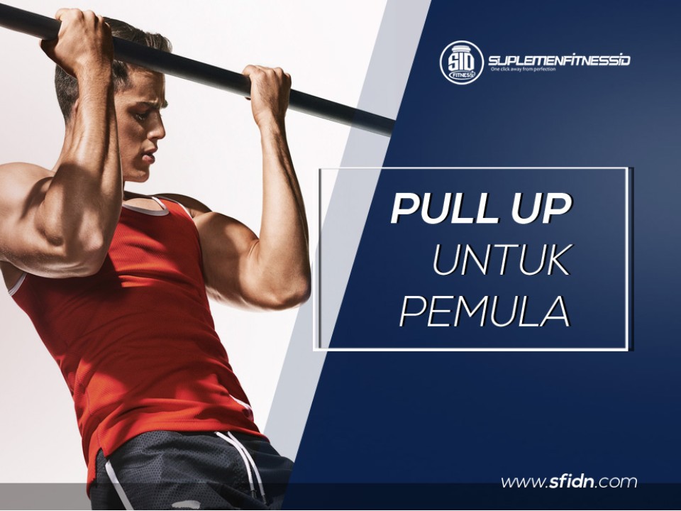 Latihan pull up pemula