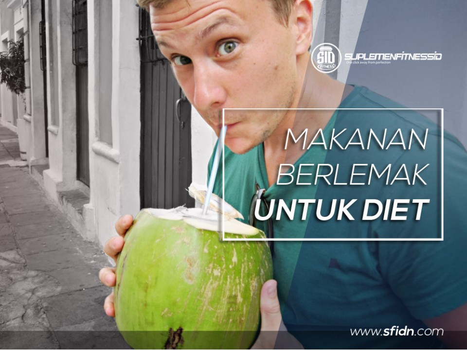 Makanan Berlemak untuk Diet
