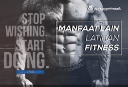 Manfaat lain berlatih fitness selain bentuk otot