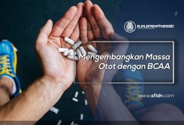 Mengembangkan Massa Otot dengan BCAA
