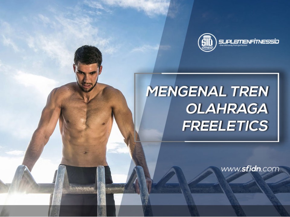 Mengenal Olahraga Freeletics