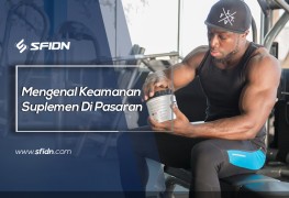 Mengenal Keamanan Suplemen Di Pasaran