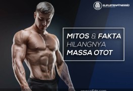 Mitos dan fakta lengkap hilangnya massa otot