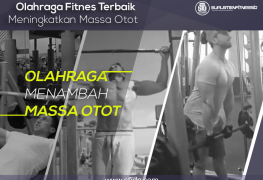 Olahraga Fitnes Terbaik Meningkatkan Massa Otot
