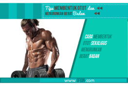 Tips Membentuk Otot dan Menurunkan Berat Badan