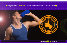 Jenis Suplemen Terbaik Untuk Menambah Massa Otot