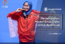 Persembahan Medali Emas Defia Untuk Ayahanda