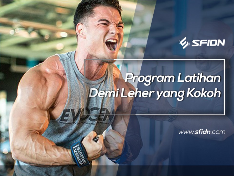 Program Latihan Demi Leher yang Kokoh
