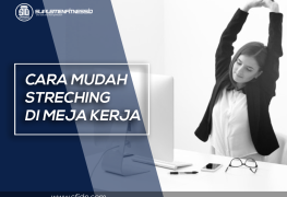 Cara Streching di Meja Kerja