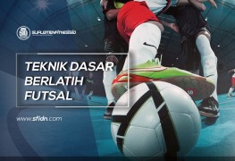 Teknik Dasar Berlatih Futsal