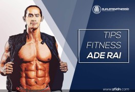 Tips Fitness Ade Rai