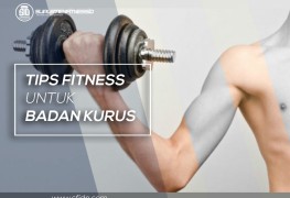 Tips fitness untuk badan kurus