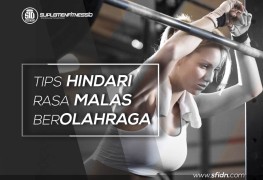 Tips cegah rasa malas berolahraga