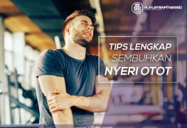Tips lengkap  sembuhkan nyeri otot
