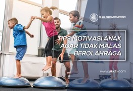 Tips Motivasi Anak  untuk Berolahraga