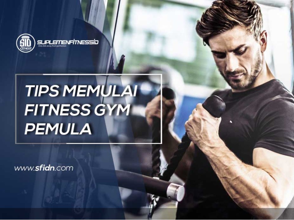 Tips Memulai Fitness Gym Pemula