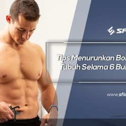 Tips Menurunkan Bobot Tubuh Selama 6 Bulan 