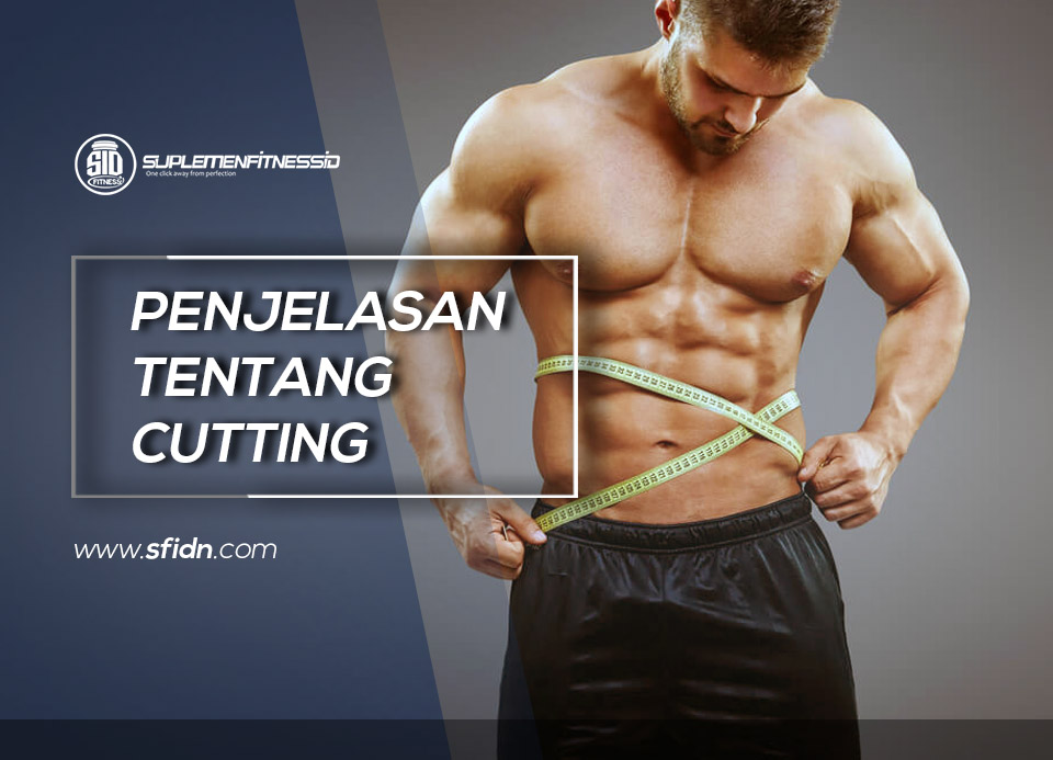 Penjelasan Tentang Cutting